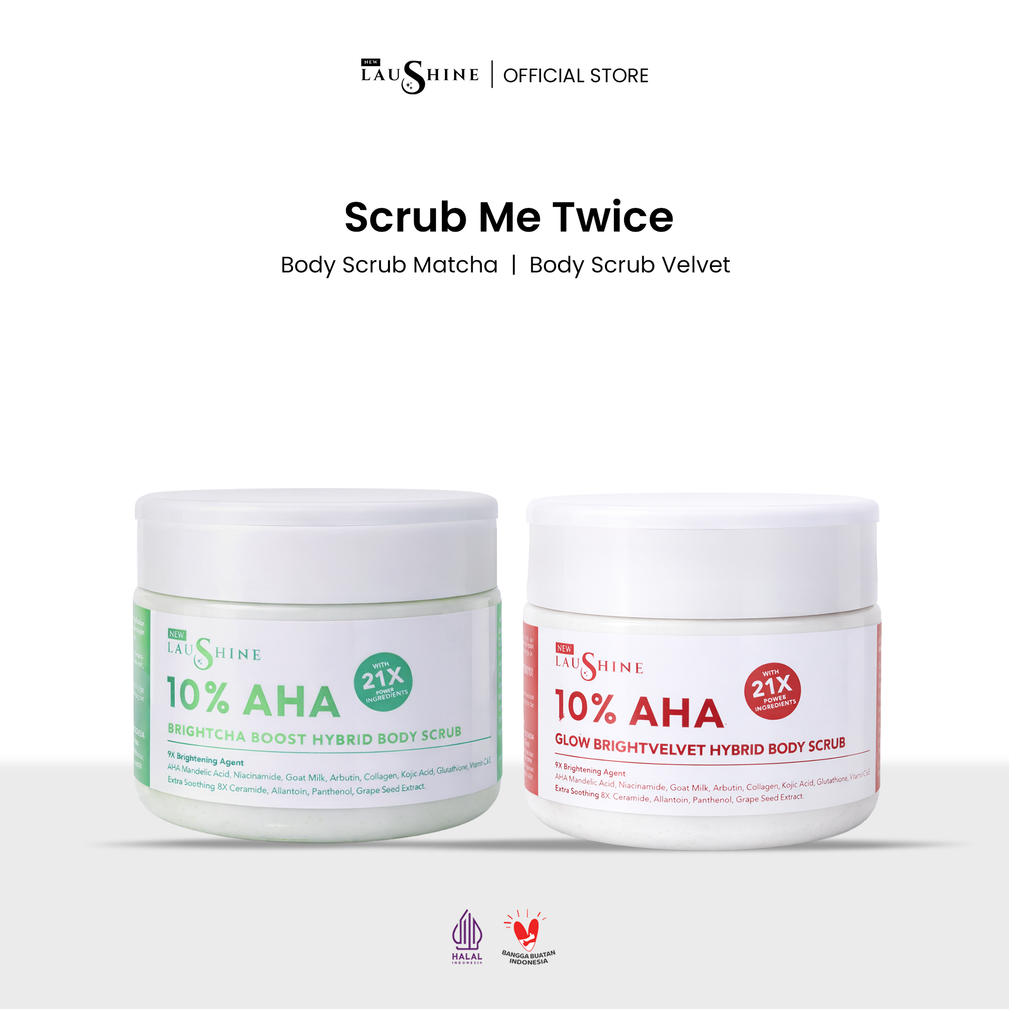 Laushine Scrub Me Twice - Body Scrub Brightvelvet + Body Scrub Brightcha
